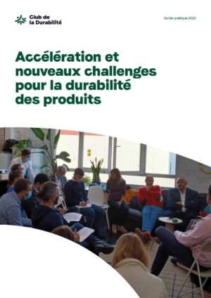 Accélération et nouveaux challenges pour la durabilité des produits