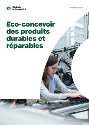 Eco-concevoir des produits durables et réparables